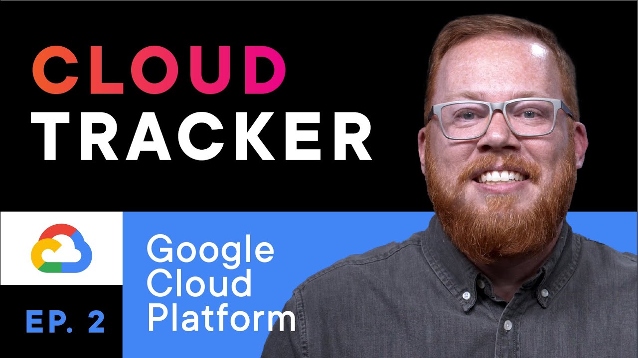 Cloud Tracker on GCP: Google I/O announcements and more