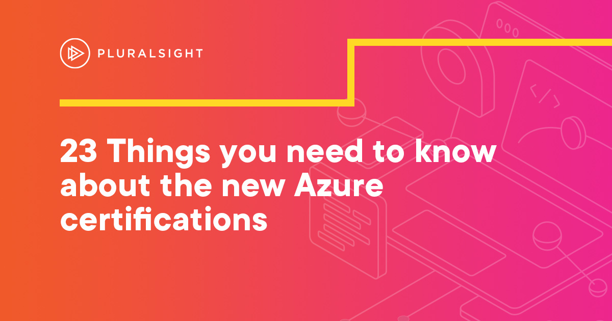 The ultimate Azure certifications FAQ [23 questions answered]