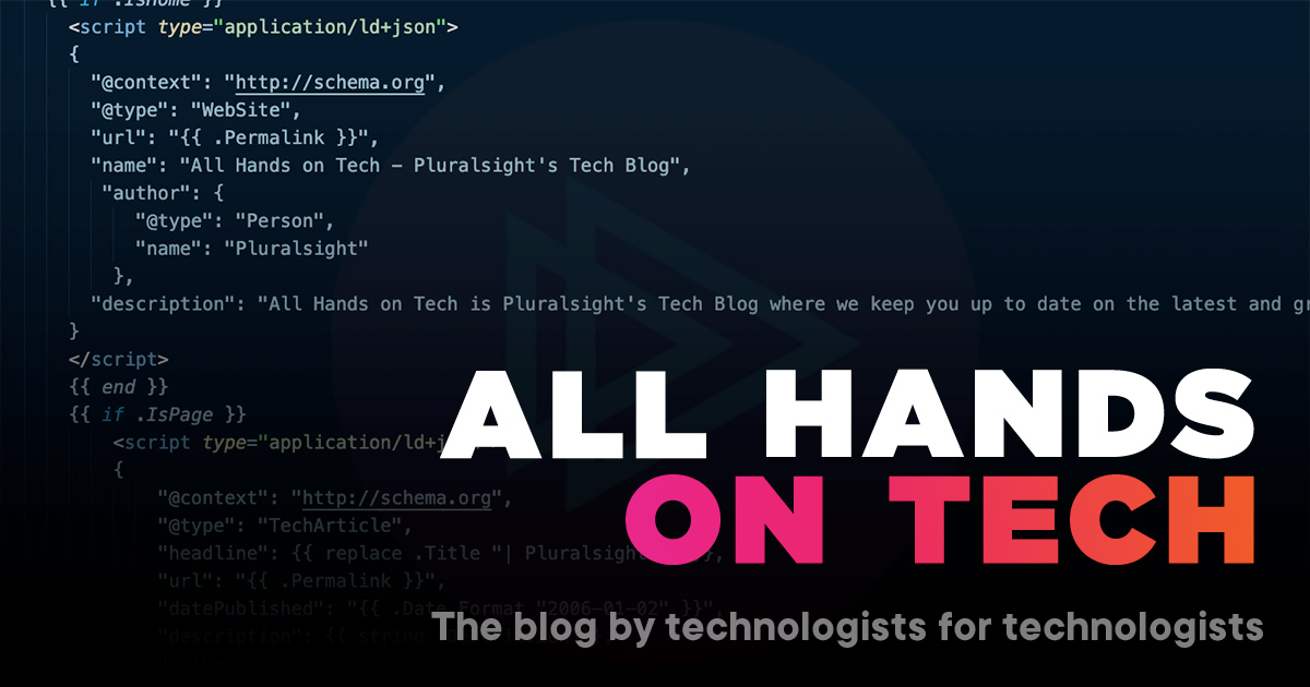 Welcome to All Hands on Tech - Pluralsight's Technologist Blog