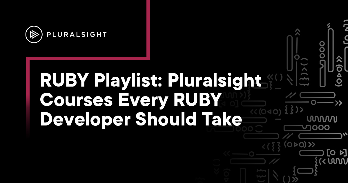 Courses Every Ruby Developer Should Take